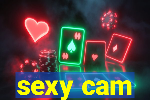 sexy cam